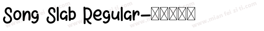 Song Slab Regular字体转换